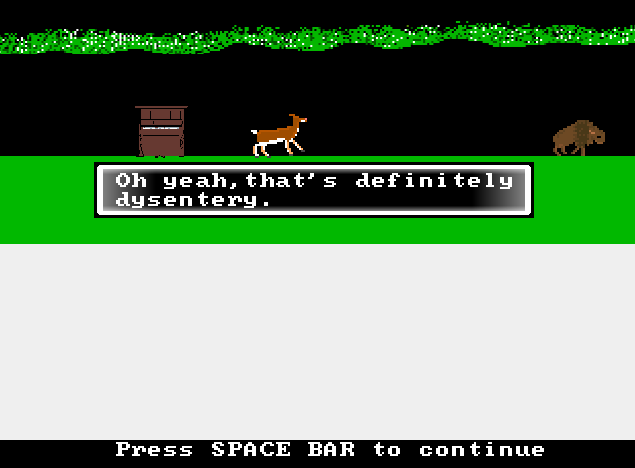 You Have Not Died of Dysentery